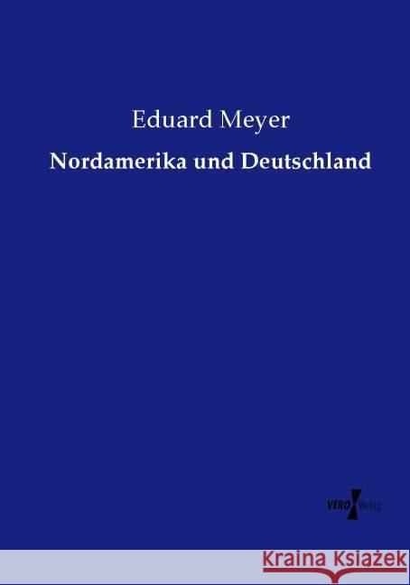 Nordamerika und Deutschland Meyer, Eduard 9783737206242