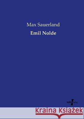 Emil Nolde Max Sauerlandt 9783737206457 Vero Verlag
