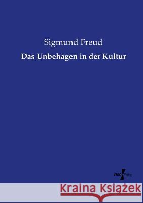 Das Unbehagen in der Kultur Sigmund Freud 9783737206846 Vero Verlag