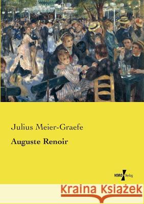 Auguste Renoir Julius Meier-Graefe 9783737208925 Vero Verlag