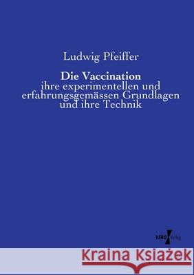Die Vaccination Pfeiffer, Ludwig 9783737210751