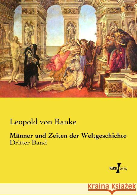 Männer und Zeiten der Weltgeschichte Ranke, Leopold von 9783737215565 Vero Verlag in hansebooks GmbH