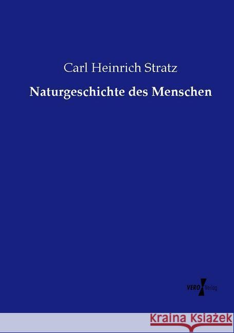 Naturgeschichte des Menschen Carl Heinrich Stratz   9783737217699