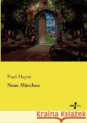 Neue Märchen Paul Heyse 9783737219662 Vero Verlag