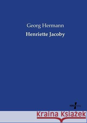 Henriette Jacoby Georg Hermann 9783737219693 Vero Verlag