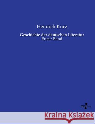 Geschichte der deutschen Literatur Kurz, Heinrich 9783737219969