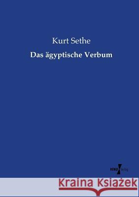 Das ägyptische Verbum Kurt Sethe 9783737224307