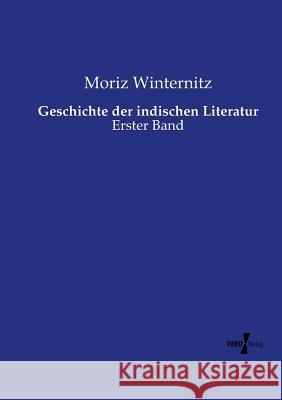 Geschichte der indischen Literatur: Erster Band Moriz Winternitz 9783737226417 Vero Verlag
