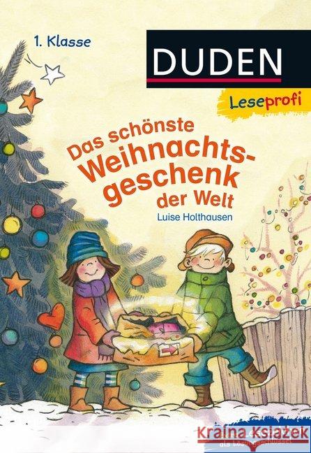 Das schönste Weihnachtsgeschenk der Welt : Extra: Lesezeichen als Lösungsschlüssel. Mit Überraschung zum Download Holthausen, Luise 9783737332132