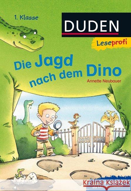 Die Jagd nach dem Dino : Inkl. kostenlose Online-Überraschung zum Download Neubauer, Annette 9783737332613 FISCHER Duden