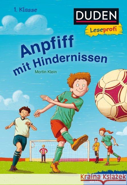 Anpfiff mit Hindernissen : Extra: Lesezeichen als Lösungsschlüssel Klein, Martin 9783737333566