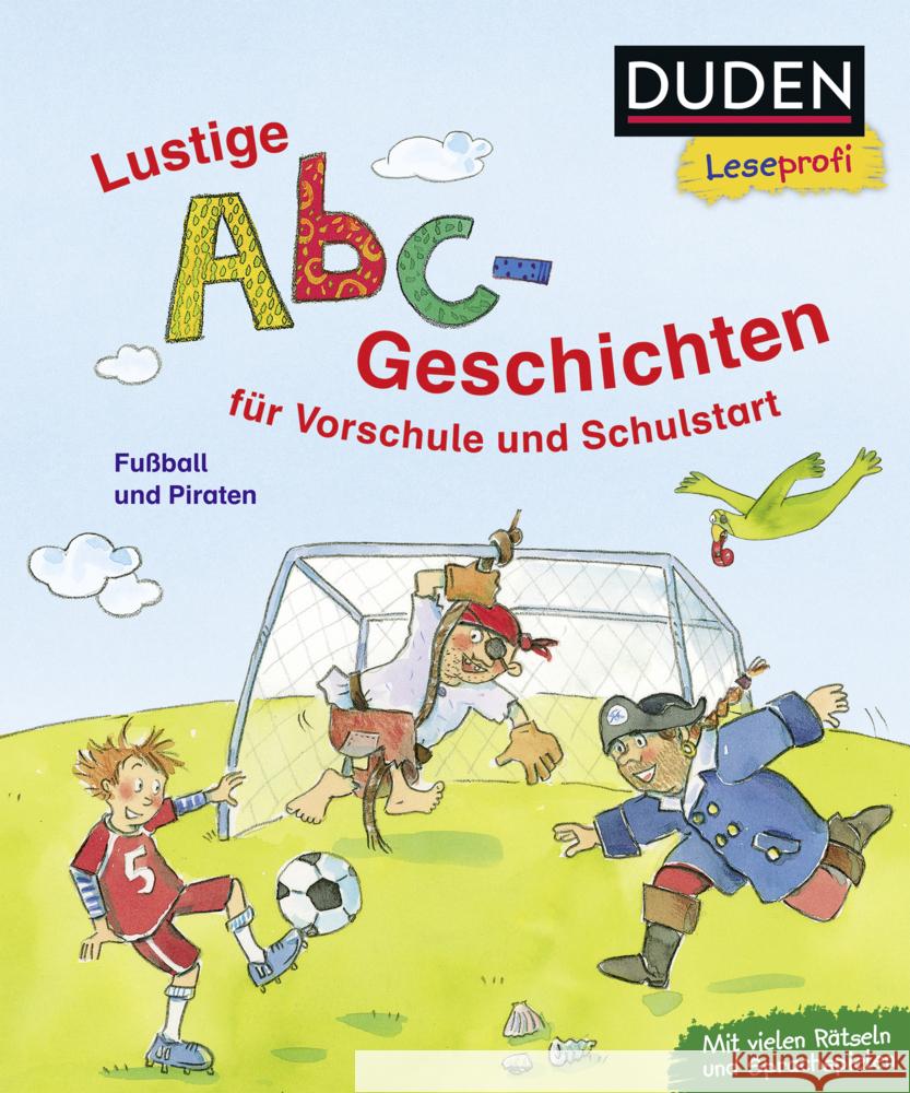 Duden Leseprofi - Lustige Abc-Geschichten für Vorschule und Schulstart Binder, Dagmar 9783737334815