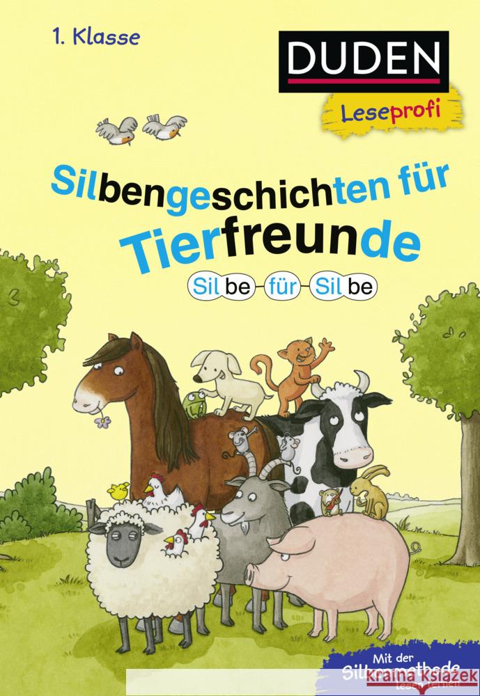 Duden Leseprofi - Silbe für Silbe: Silbengeschichten für Tierfreunde, 1. Klasse Schulze, Hanneliese, Moll, Susanna 9783737336390