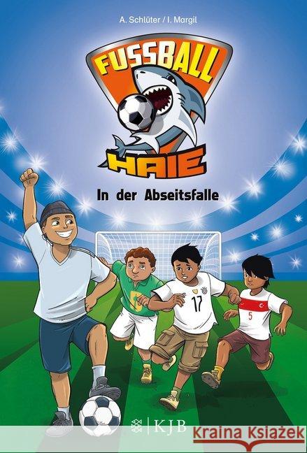 Fußball-Haie - In der Abseitsfalle Schlüter, Andreas; Margil, Irene 9783737340830