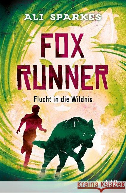 Fox Runner - Flucht in die Wildnis Sparkes, Ali 9783737342124