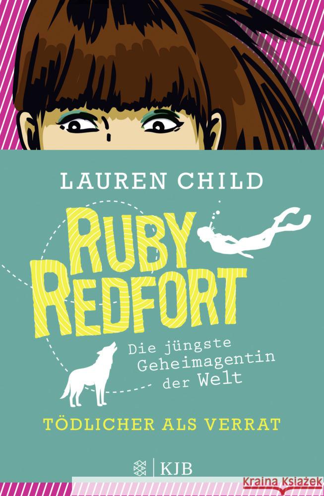 Ruby Redfort - Tödlicher als Verrat Child, Lauren 9783737343961