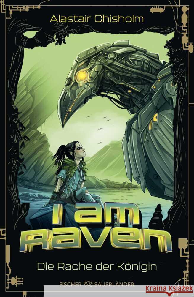 I am Raven - Die Rache der Königin Chisholm, Alastair 9783737344098