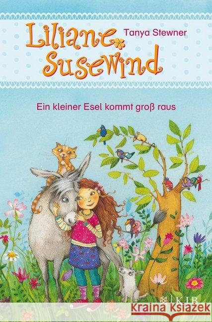 Liliane Susewind - Ein kleiner Esel kommt groß raus Stewner, Tanya 9783737352017 FISCHER KJB