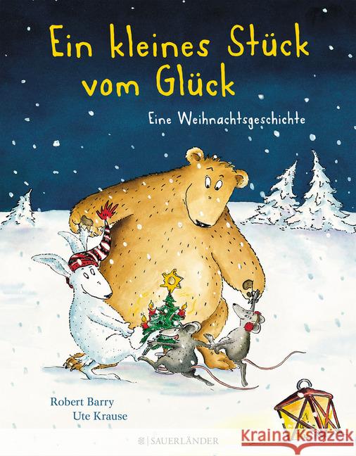 Ein kleines Stück vom Glück : Eine Weihnachtsgeschichte Barry, Robert 9783737353632