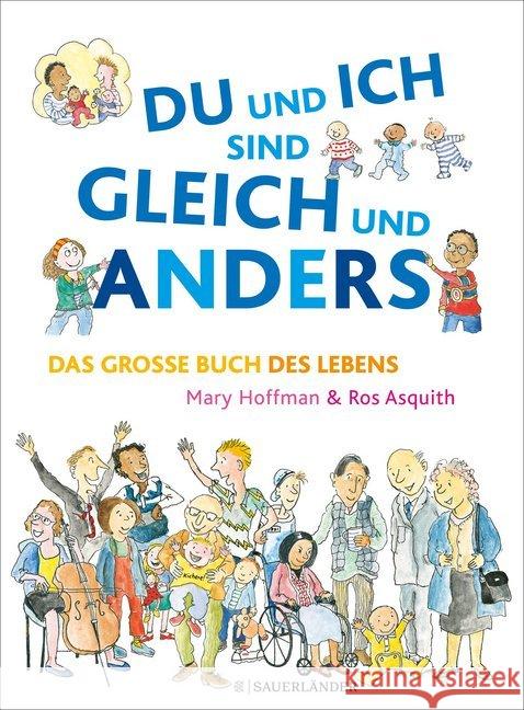 DU und ICH sind GLEICH und ANDERS : Das große Buch des Lebens Hoffman, Mary 9783737357012 FISCHER Sauerländer