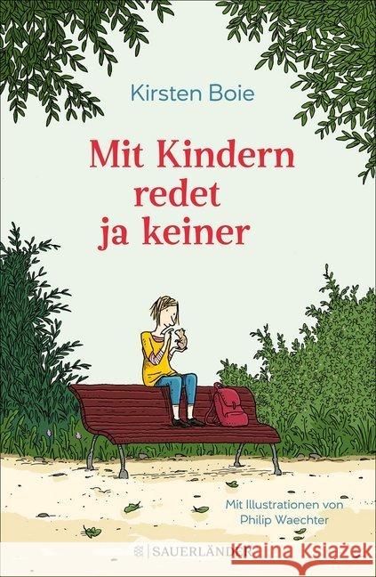 Mit Kindern redet ja keiner Boie, Kirsten 9783737357180