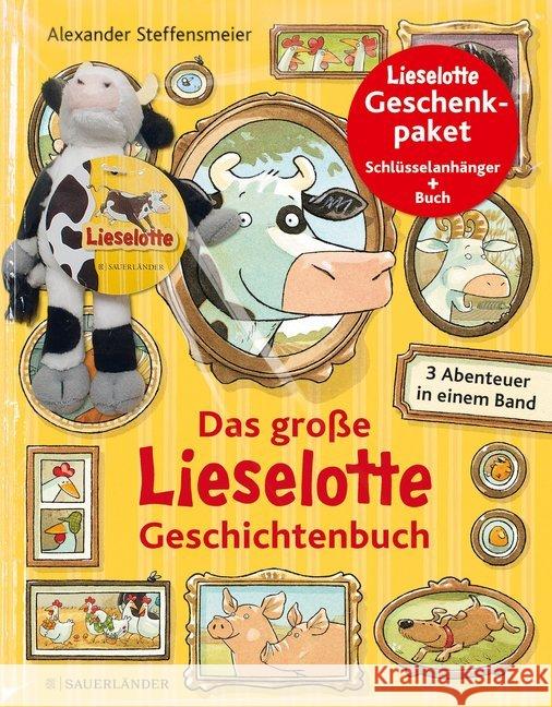 Das große Lieselotte Geschichtenbuch, m. Schlüsselanhänger : 3 Abenteuer in einem Band. Geschenkpaket Steffensmeier, Alexander 9783737357364 FISCHER Sauerländer