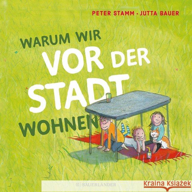 Warum wir vor der Stadt wohnen Stamm, Peter 9783737357494