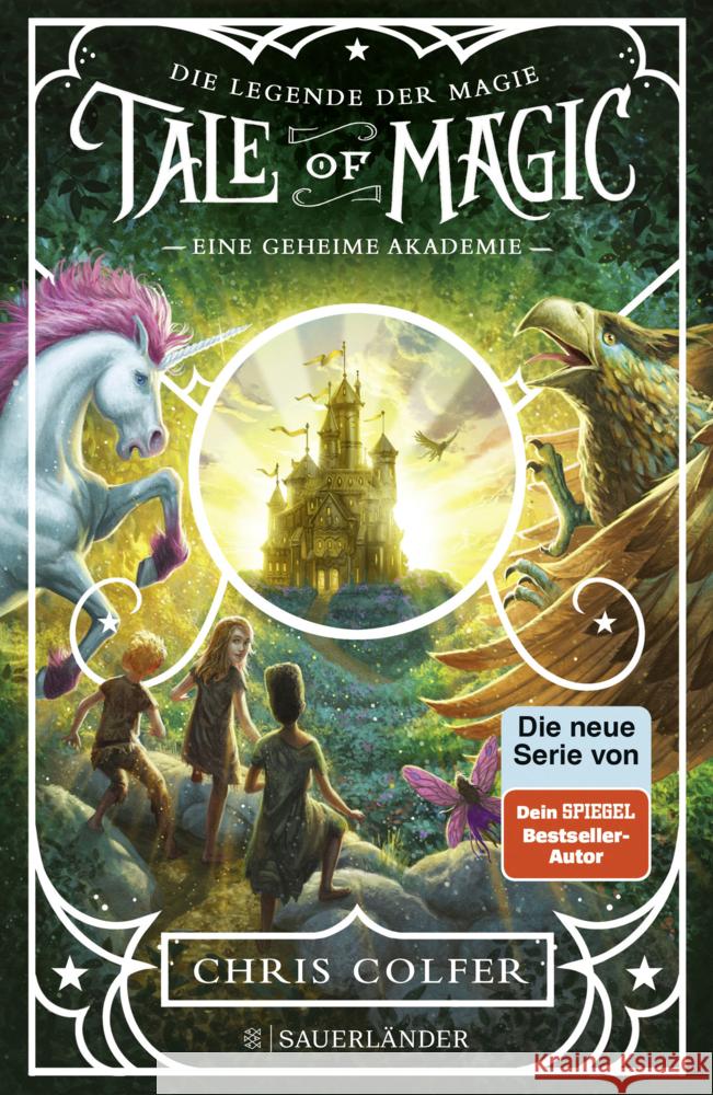 Tale of Magic: Die Legende der Magie - Eine geheime Akademie Colfer, Chris 9783737357845 FISCHER Sauerländer