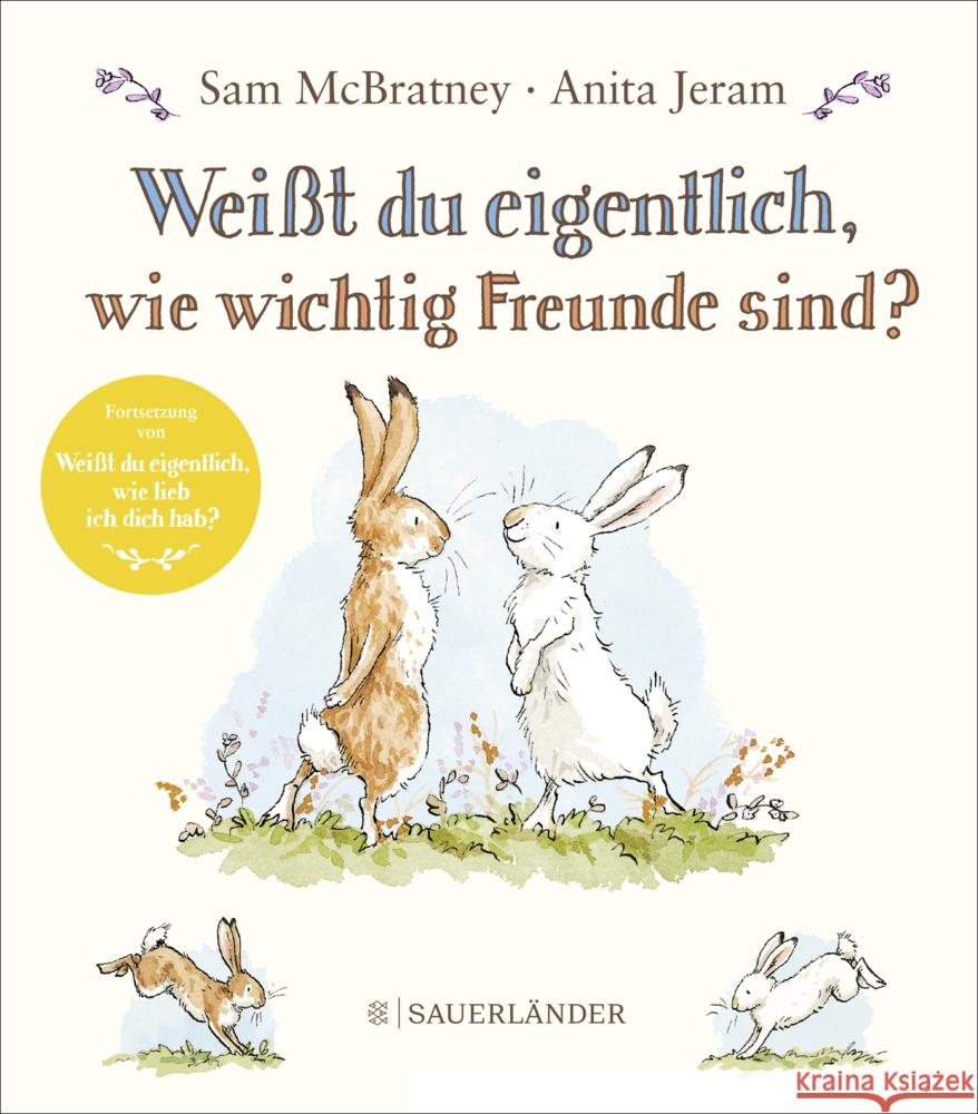 Weißt du eigentlich, wie wichtig Freunde sind? McBratney, Sam 9783737358323 FISCHER Sauerländer