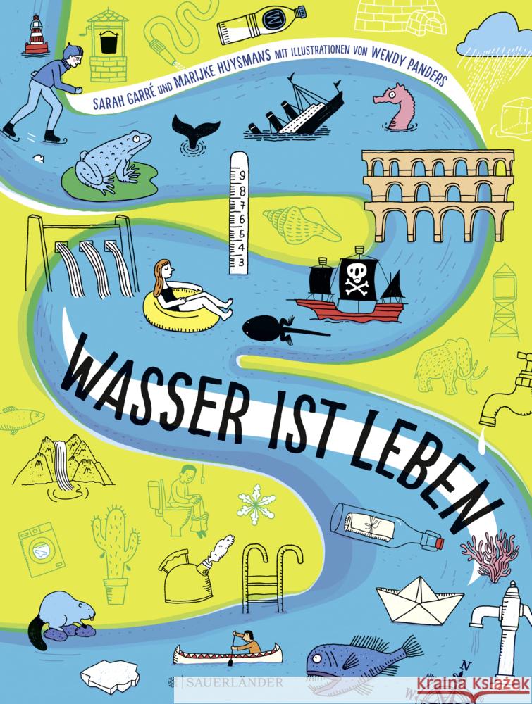 Wasser ist Leben Garré, Sarah, Huysmans, Marijke 9783737359665