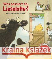 Was passiert da, Lieselotte? : Mit lustigen Gucklöchern Steffensmeier, Alexander 9783737361569 FISCHER Sauerländer