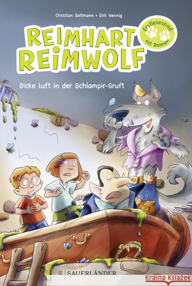 Reimhart Reimwolf - Dicke Luft in der Schlampir-Gruft Seltmann, Christian 9783737362030 FISCHER Sauerländer