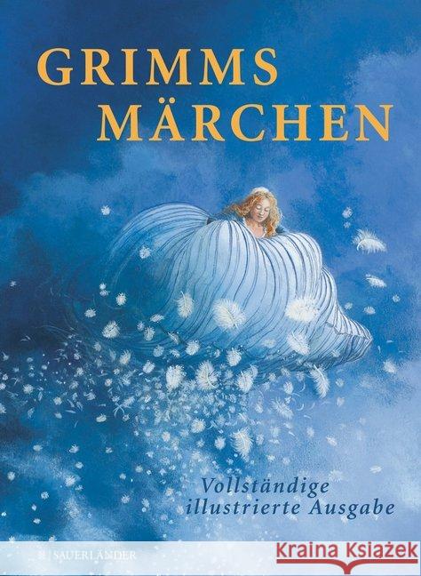 Grimms Märchen : Vollständige illustrierte Ausgabe Grimm, Jacob; Grimm, Wilhelm 9783737362528 FISCHER Sauerländer