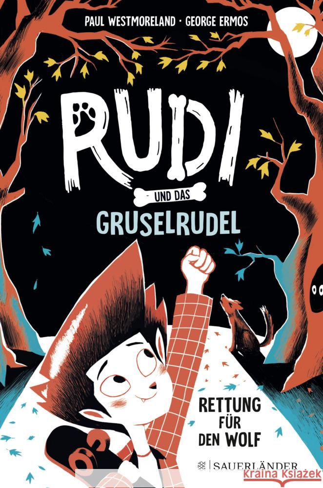 Rudi und das Gruselrudel - Rettung für den Wolf Westmoreland, Paul 9783737372336