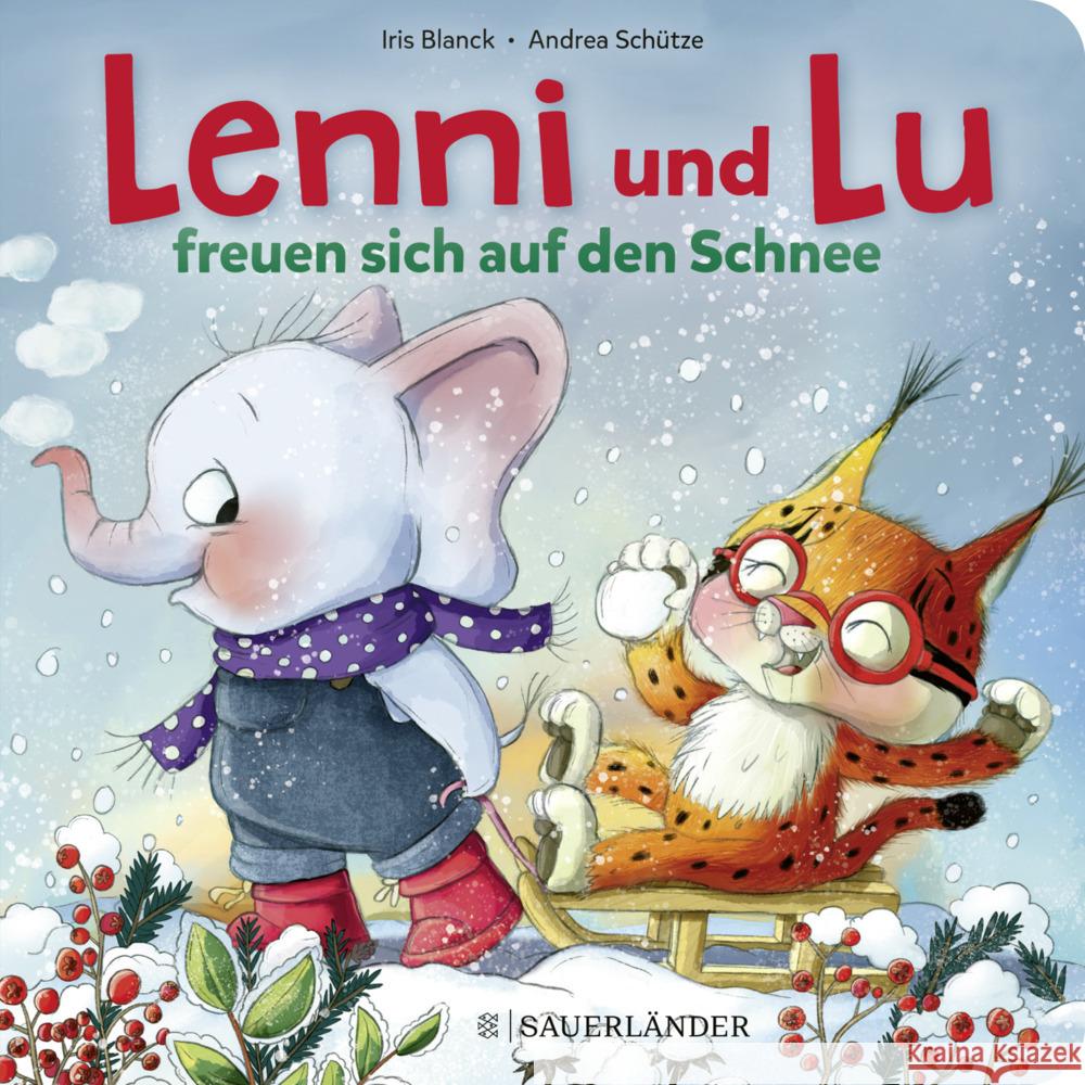 Lenni und Lu freuen sich auf den Schnee Schütze, Andrea 9783737372534