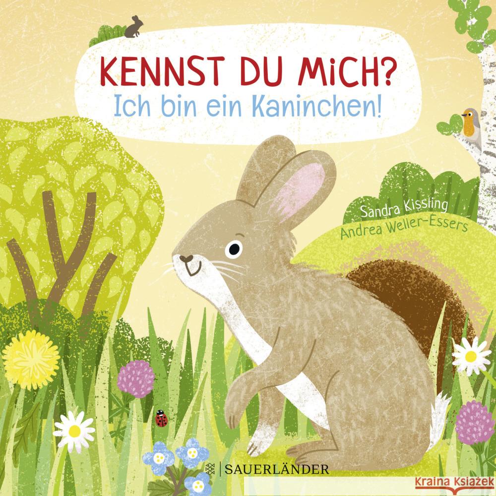 Kennst du mich? Ich bin ein Kaninchen! Weller-Essers, Andrea 9783737372558 FISCHER Sauerländer