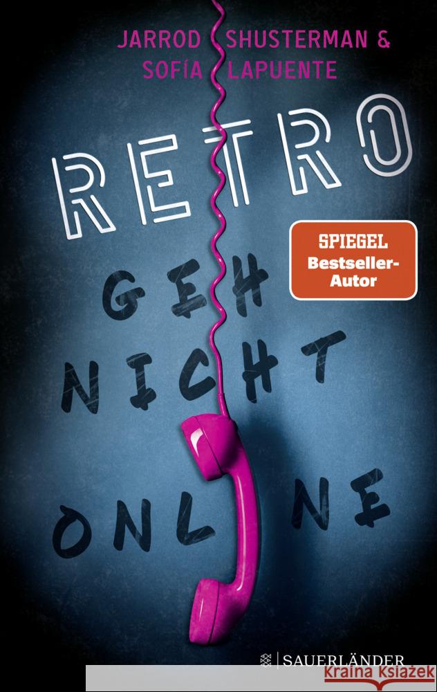 RETRO - Geh nicht online Lapuente, Sofía, Shusterman, Jarrod 9783737372749