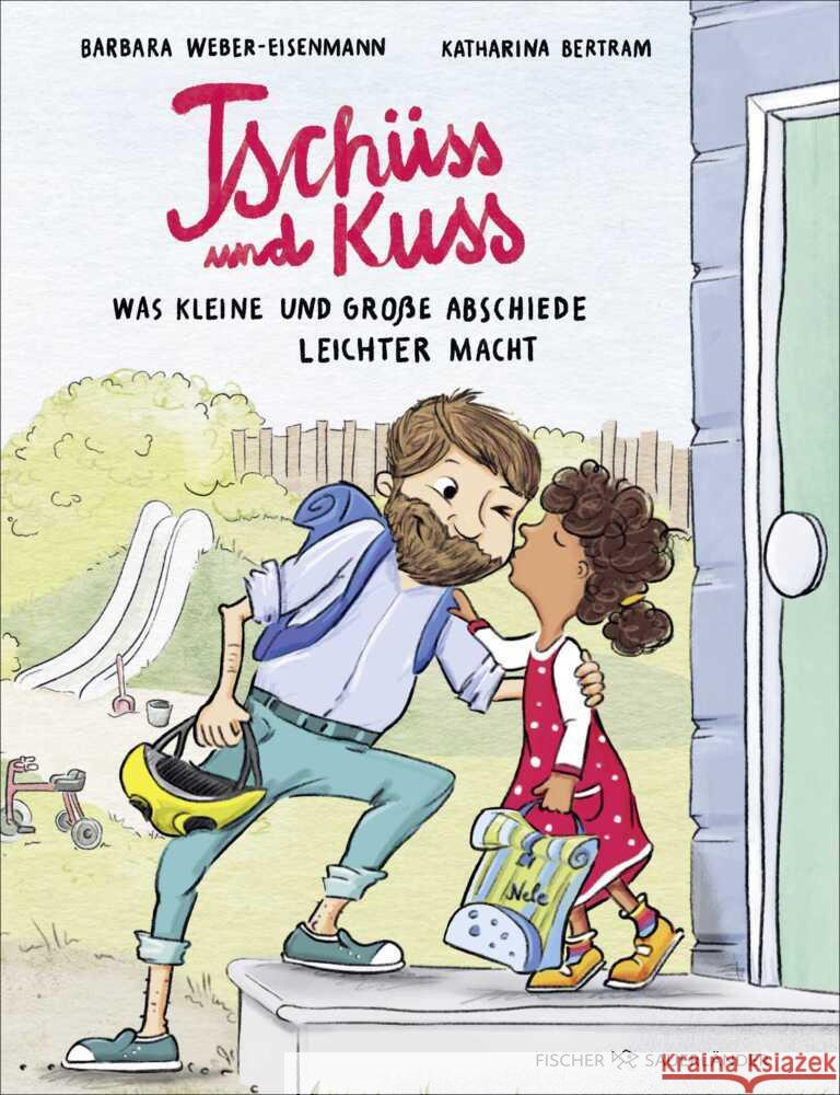 Tschüss und Kuss Weber-Eisenmann, Barbara 9783737373036