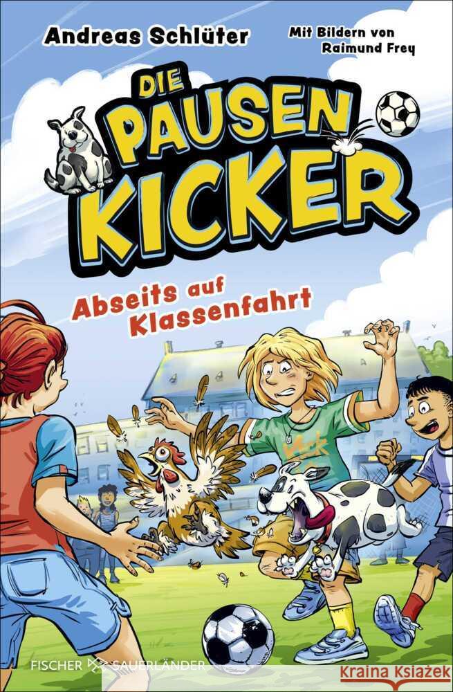 Die Pausenkicker - Abseits auf Klassenfahrt Schlüter, Andreas 9783737374422