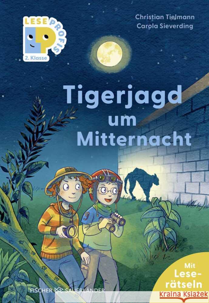 Leseprofis - Tigerjagd um Mitternacht, 2. Klasse Tielmann, Christian 9783737374583