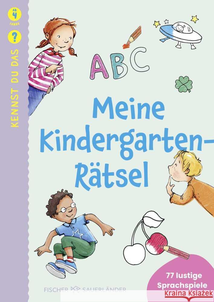Kennst du das? Meine Kindergarten-Rätsel Weller-Essers, Andrea, Braun, Christina 9783737375351 FISCHER Sauerländer