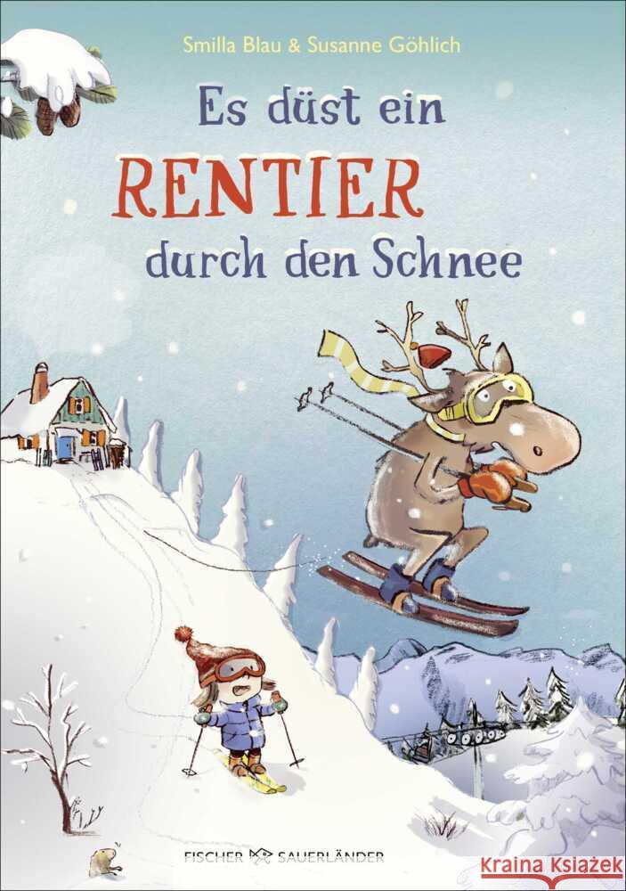 Es düst ein Rentier durch den Schnee Blau, Smilla 9783737375597