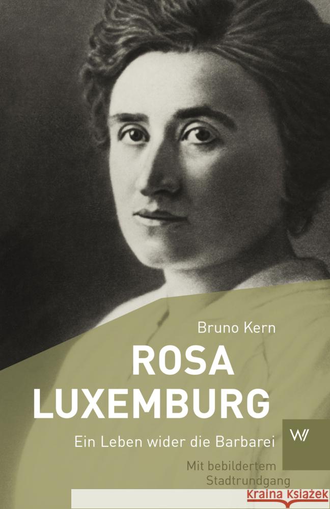 Rosa Luxemburg Kern, Bruno 9783737402842 Weimarer Verlagsgesellschaft