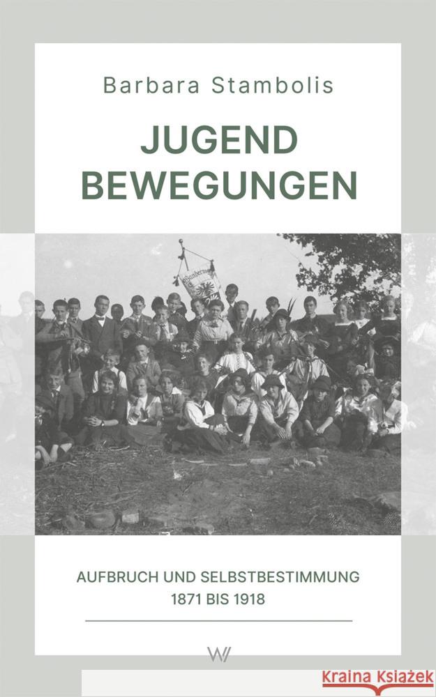 Jugendbewegungen Barbara Stambolis 9783737402965 Weimarer Verlagsgesellschaft