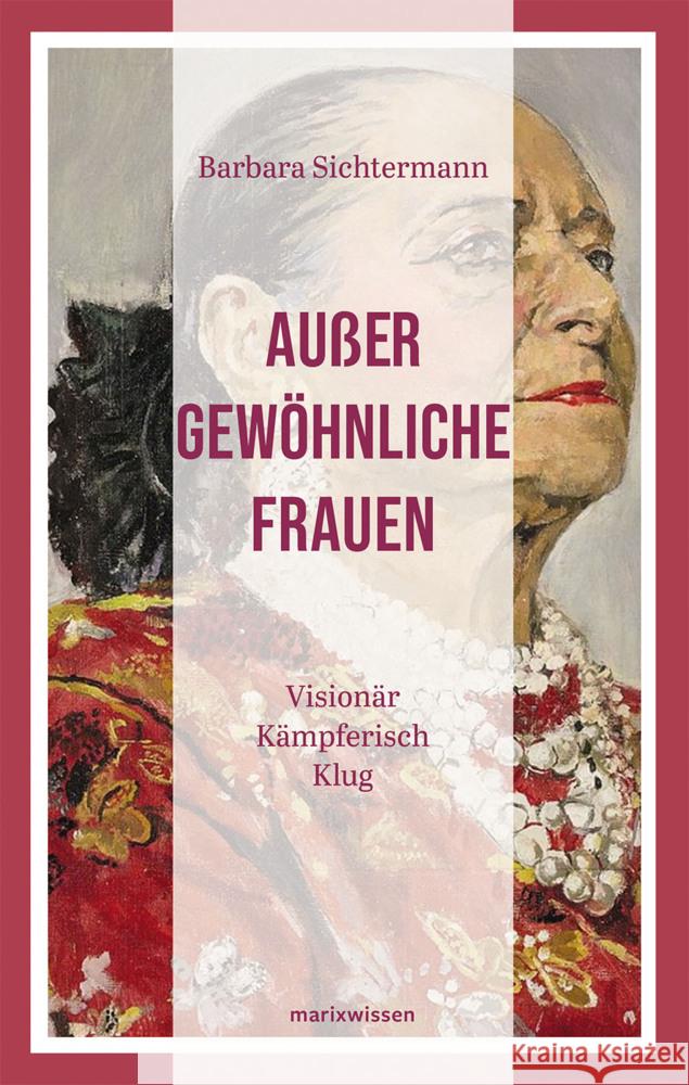 Außergewöhnliche Frauen Barbara Sichtermann 9783737412087 S. Marix Verlag