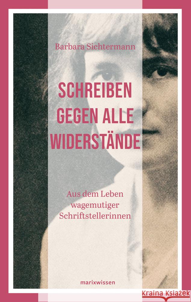 Schreiben gegen alle Widerstände Sichtermann, Barbara 9783737412261 Marix Verlag