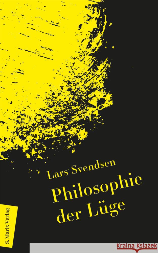 Philosophie der Lüge Svendsen, Lars 9783737413367