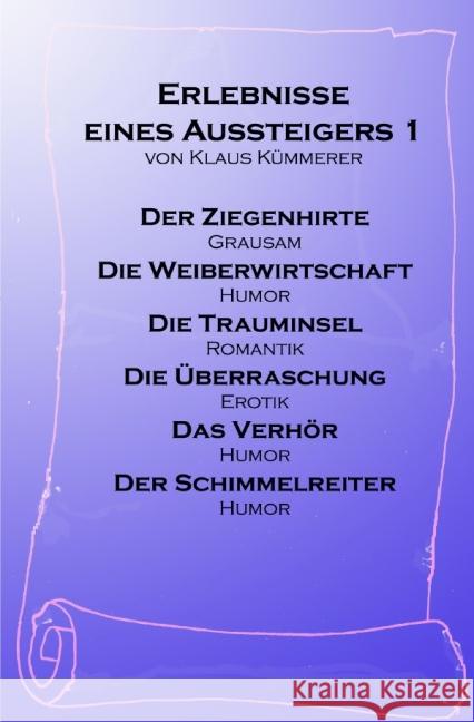 Erlebnisse eines Aussteigers 2 : Kurzgeschichten Kümmerer, Klaus 9783737502597 epubli