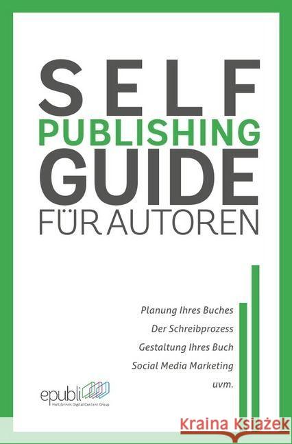 Self-Publishing Guide : für Autoren GmbH, epubli 9783737505536 epubli