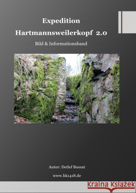 Expedition Hartmannsweilerkopf 2.0 Bussat, Detlef 9783737513210